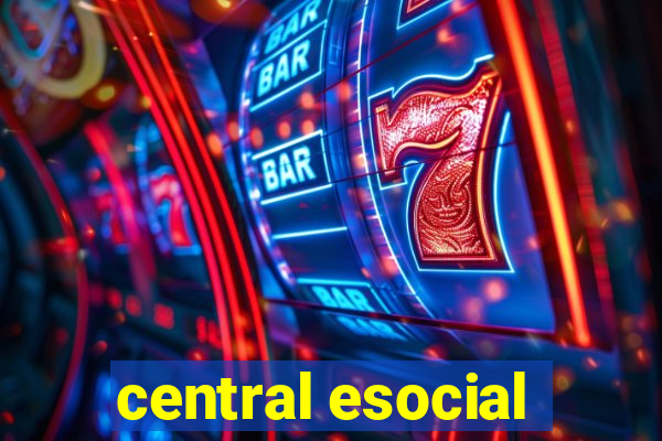 central esocial